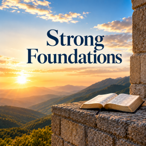 Strong Foundations Online Course
