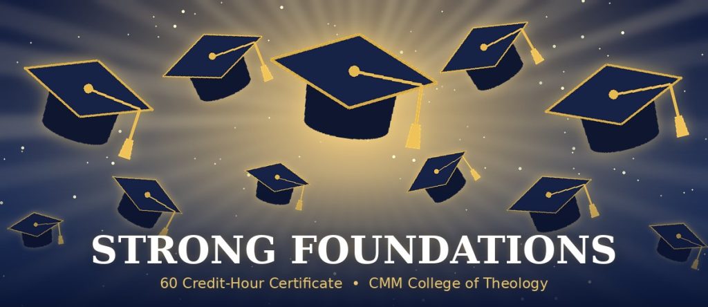 CMM College of Theology Strong Foundations OnlineCourse
